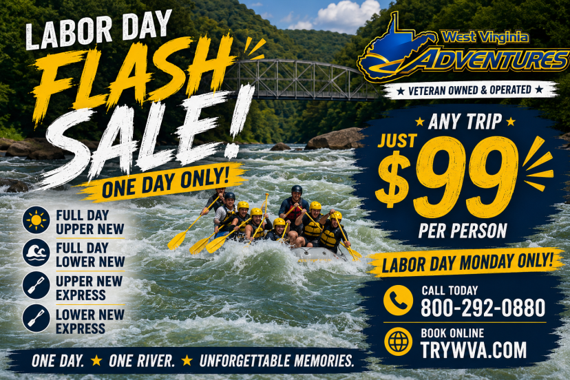 Labor Day flash sale for West Virginia Adventures, rafting on a river for $99 per person, one day only.